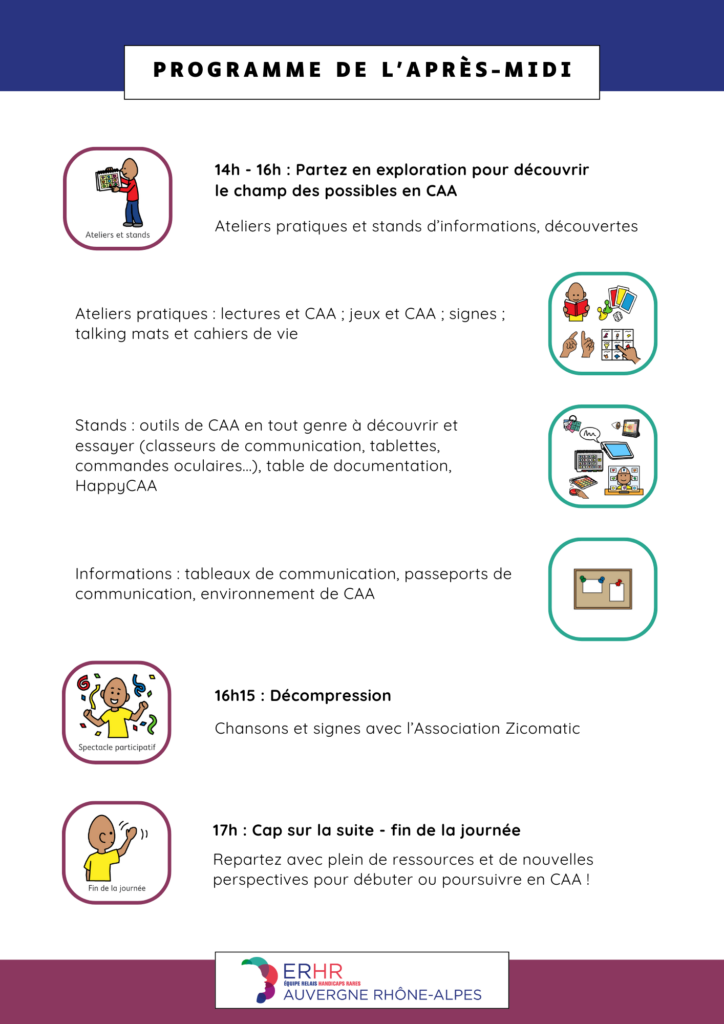 Programme de l'après-midi : 14h à 16h ateliers pratiques et stands d'informations, 16h15 chansons et signes avec l'association Zicomatic, 17h fin de la journée