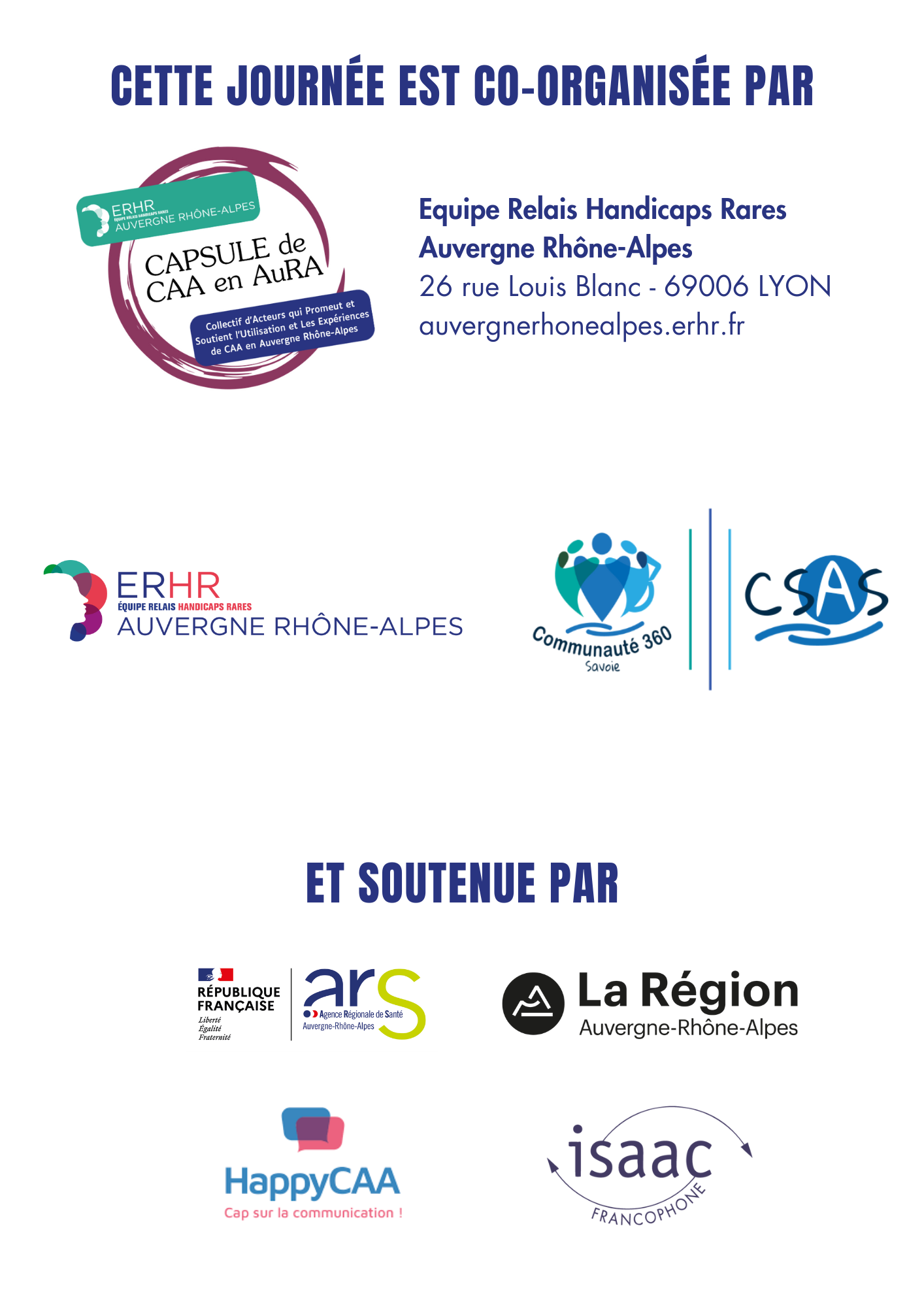 Cette image présente sous forme de logos les organisateurs de la journée : CAPSULE de CAA en AuRA, ERHR AuRA et la Communauté 360 de Savoie. Et les soutiens : ARS AuRA, Happy CAA et l'association Isaac Francophone