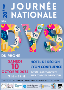Affiche de l'évènement qui donne la date, le lieu, les logos des organisateurs et en gros au centre le mot DYS écrit en majuscule où chaque lettre est constituée multiples lettres colorées
